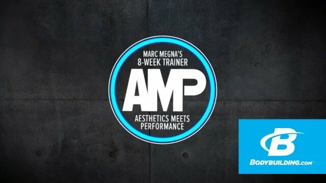 AMP: Marc Megna’s 8-Week Aesthetics Meets Performance Trainer – Bodybuilding.com